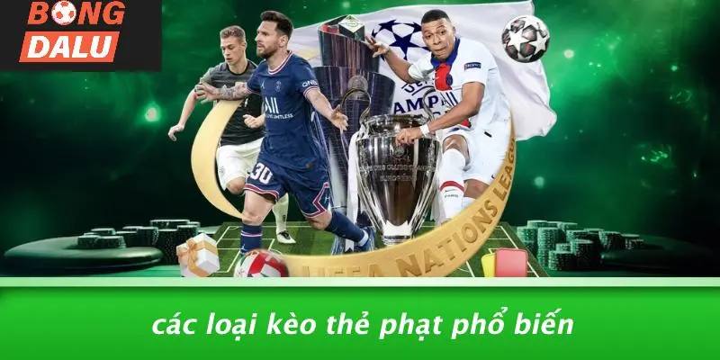 Các Loại Kèo Thẻ Phạt Phổ Biến