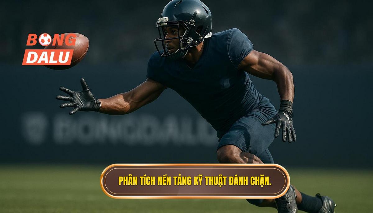 Phân tích nền tảng của Kỹ thuật đánh chặn bóng