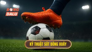 Kỹ thuật sút bóng xoáy