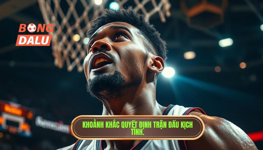 Thế nào là khoảnh khắc quyết định trận đấu?