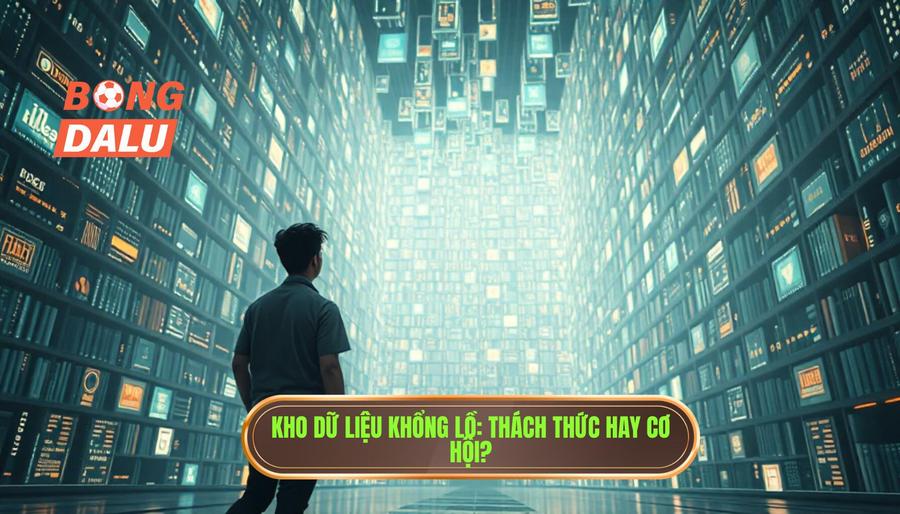 3. Kho dữ liệu khổng lồ: Thách thức hay cơ hội cho người mới? 3. Kho dữ liệu khổng lồ: Thách thức hay cơ hội cho người mới?